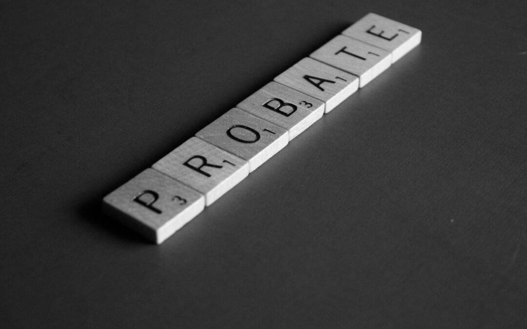 Basics of the Probate Process