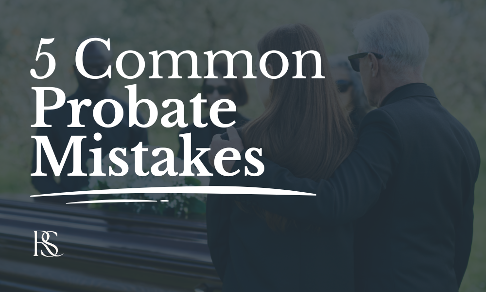 Family standing together at a funeral beside a casket with text overlay ‘5 Common Probate Mistakes’ — illustrating common probate mistakes in California, probate costs, and how to avoid probate through proper estate planning.
